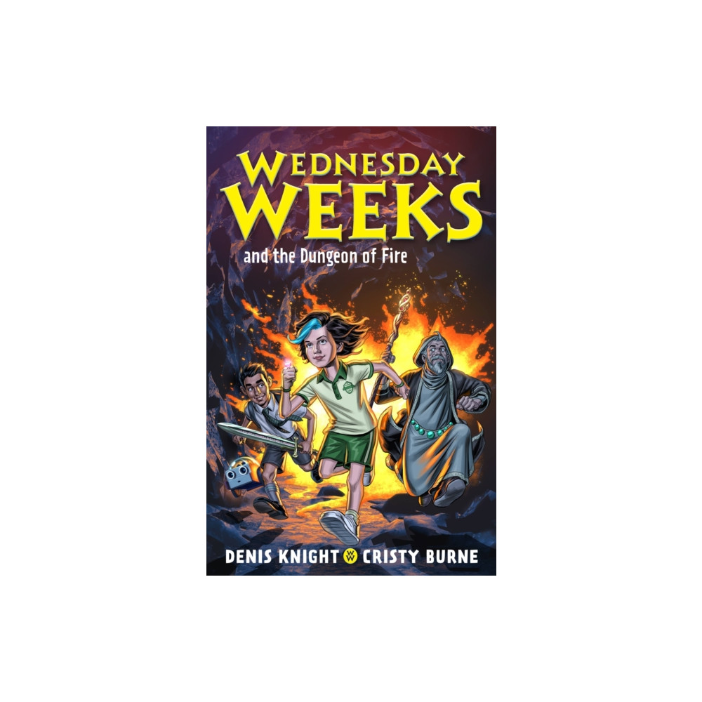 Produktbild för Wednesday Weeks and the Dungeon of Fire (häftad, eng)