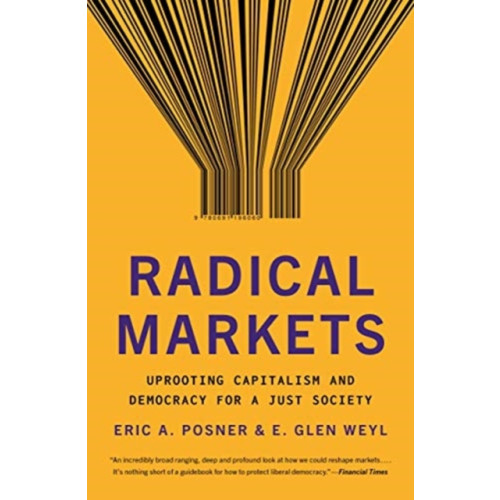 Princeton University Press Radical Markets (häftad, eng)