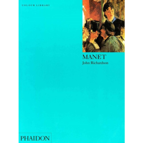 Phaidon Press Ltd Manet (häftad, eng)