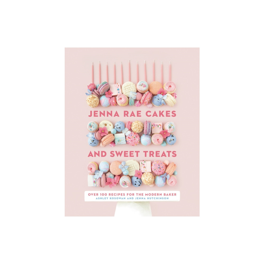 Produktbild för Jenna Rae Cakes and Sweet Treats (inbunden, eng)