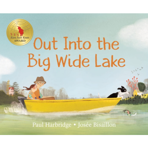 Prentice Hall Press Out into the Big Wide Lake (inbunden, eng)