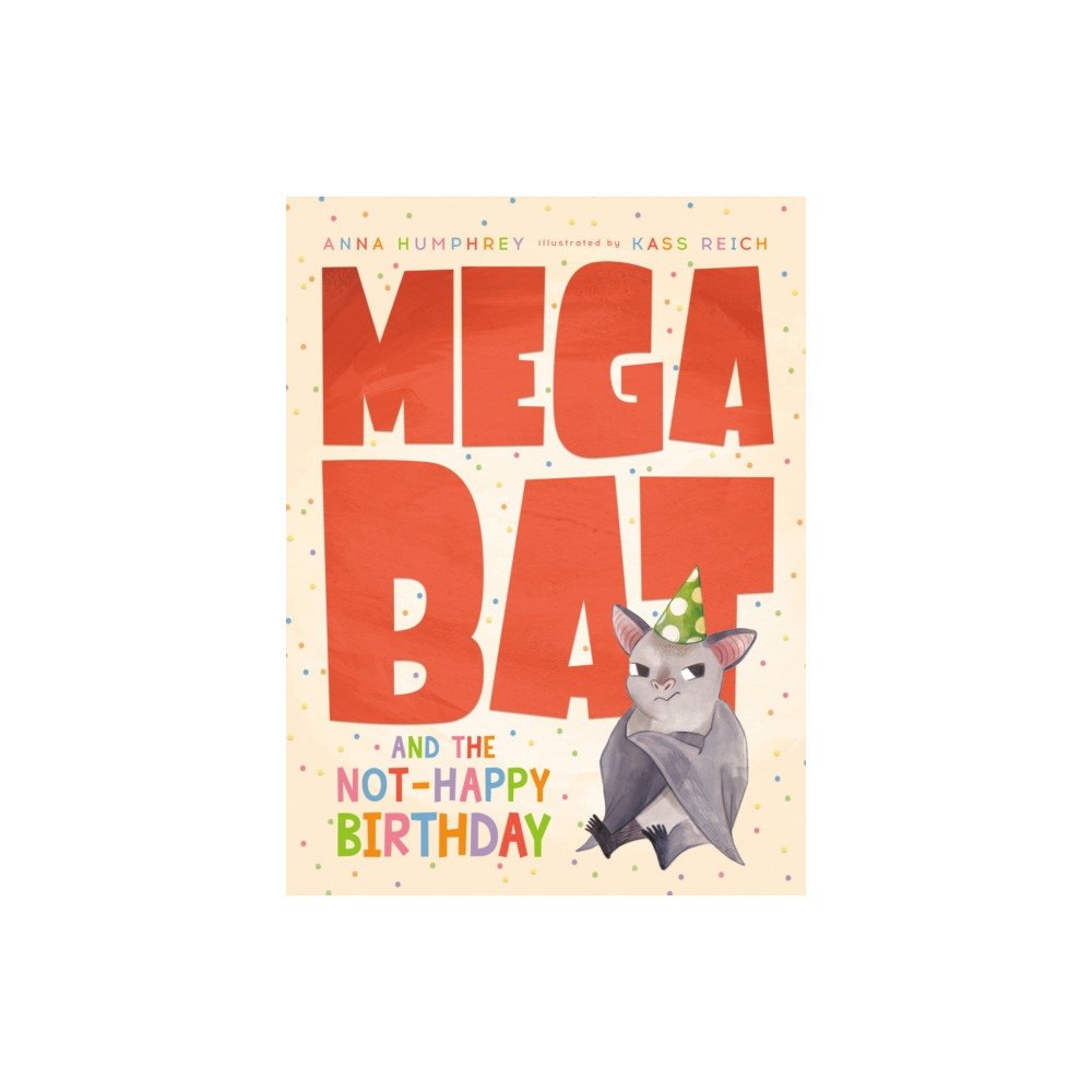 Produktbild för Megabat And The Not-happy Birthday (inbunden, eng)