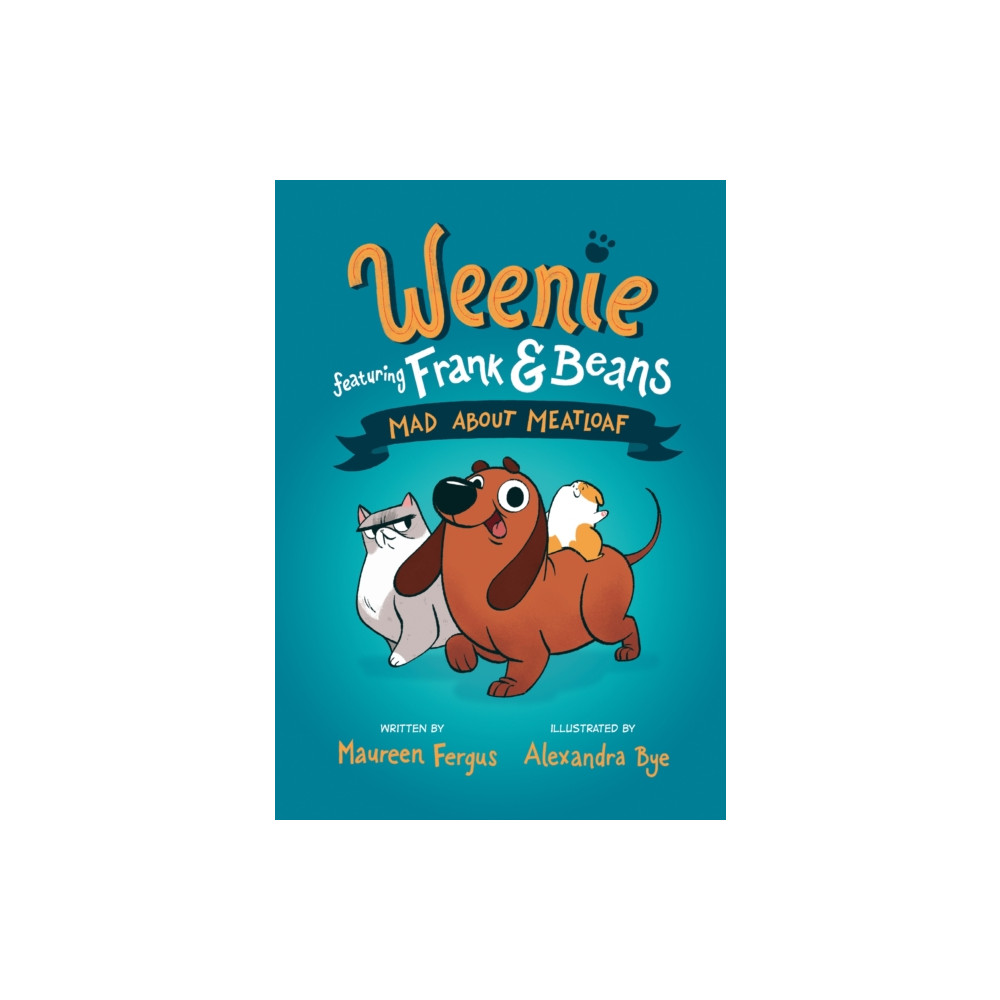 Produktbild för Mad About Meatloaf (Weenie Featuring Frank and Beans Book #1 (häftad, eng)