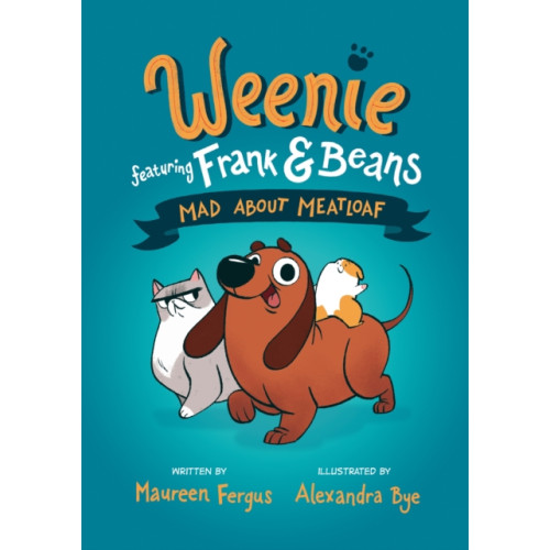 Prentice Hall Press Mad About Meatloaf (weenie Featuring Frank And Beans Book #1 (häftad, eng)