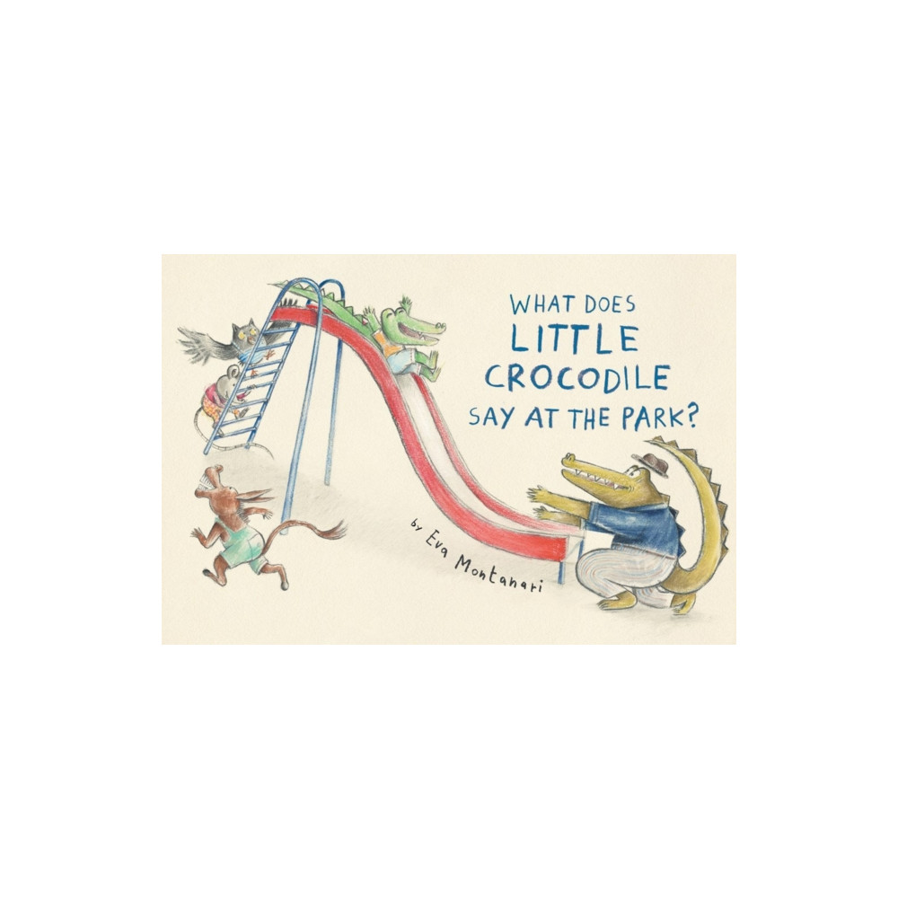 Produktbild för What Does Little Crocodile Say At the Park? (inbunden, eng)