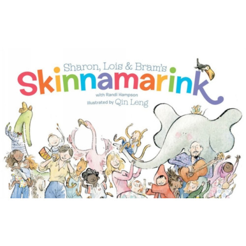 Prentice Hall Press Sharon, Lois And Bram's Skinnamarink (inbunden, eng)