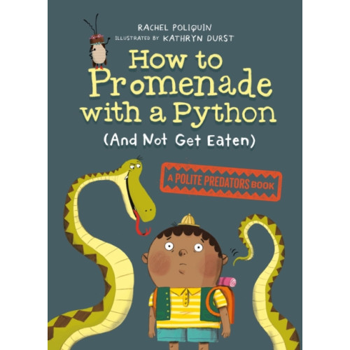 Prentice Hall Press How To Promenade With A Python (and Not Get Eaten) (häftad, eng)