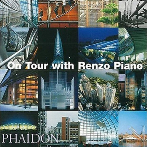 Phaidon Press Ltd On Tour with Renzo Piano (inbunden, eng)