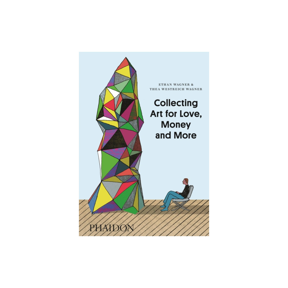 Produktbild för Collecting Art for Love, Money and More (inbunden, eng)