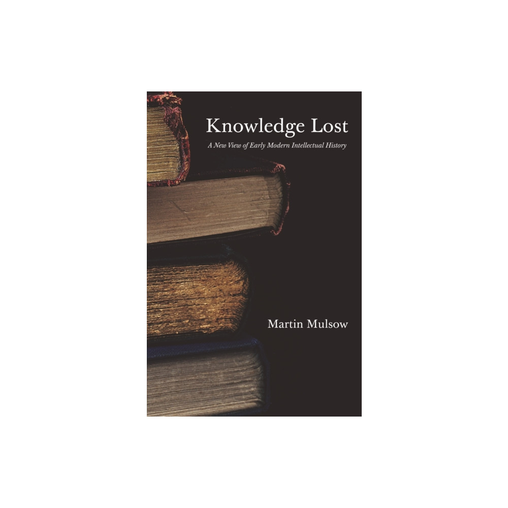 Produktbild för Knowledge Lost (inbunden, eng)