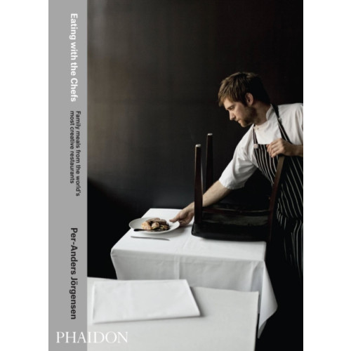 Phaidon Press Ltd Eating with the Chefs (inbunden, eng)