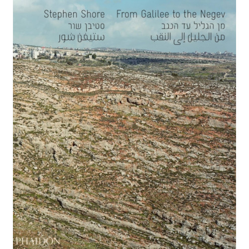 Phaidon Press Ltd From Galilee to the Negev (inbunden, eng)