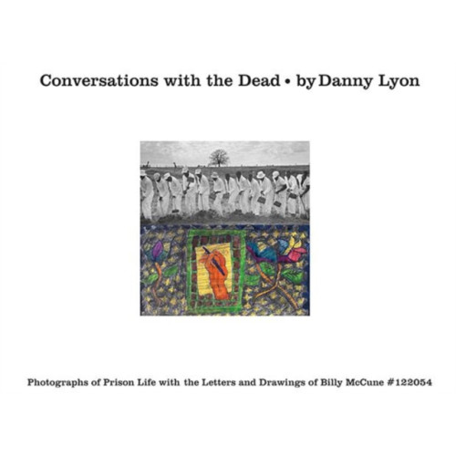 Phaidon Press Ltd Conversations with the Dead (inbunden, eng)