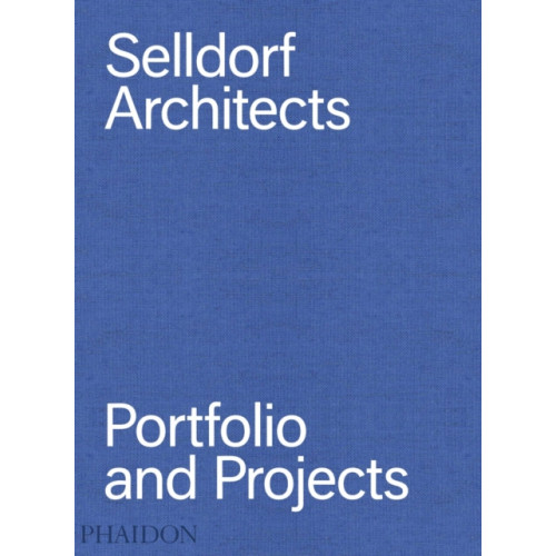 Phaidon Press Ltd Selldorf Architects (inbunden, eng)