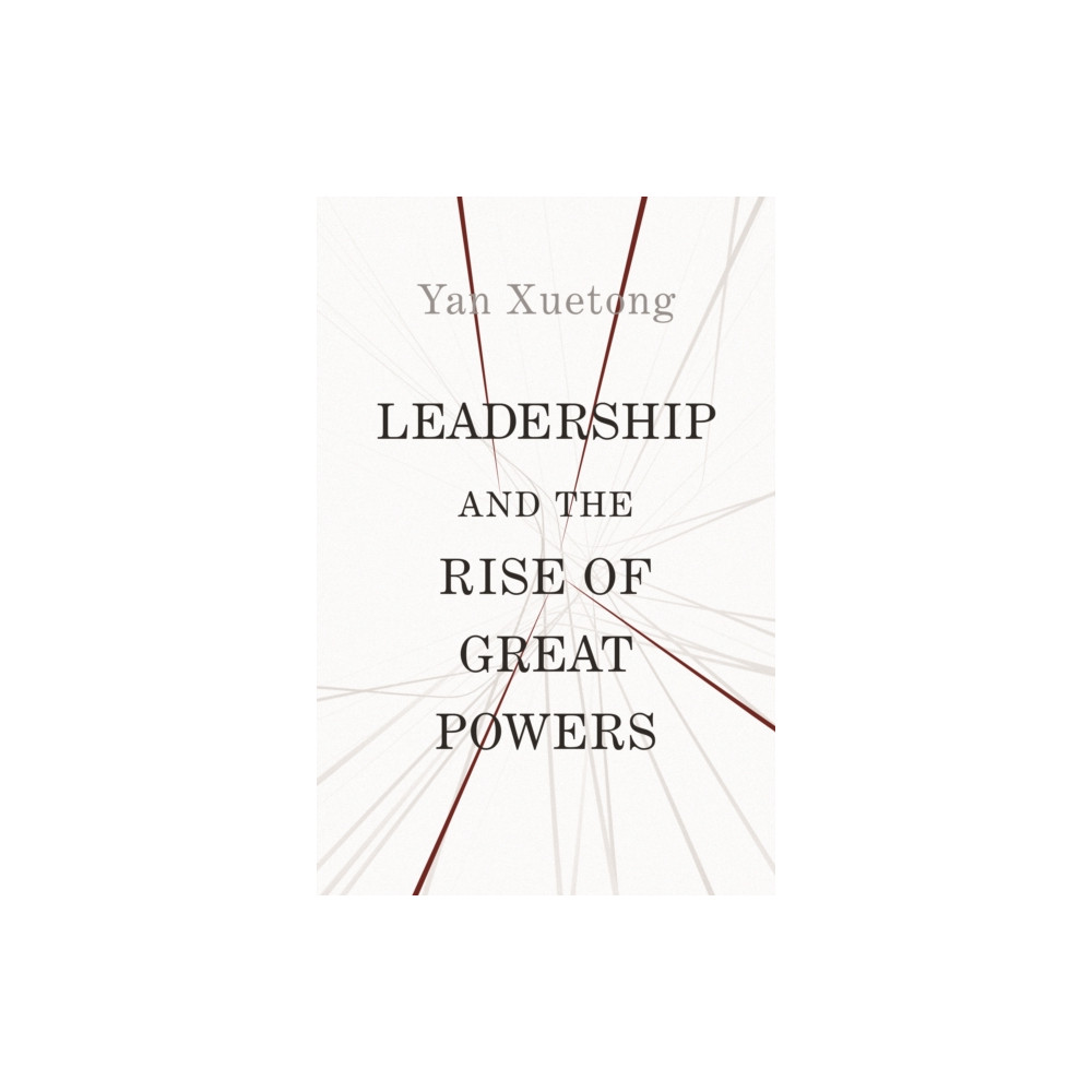 Produktbild för Leadership and the Rise of Great Powers (häftad, eng)