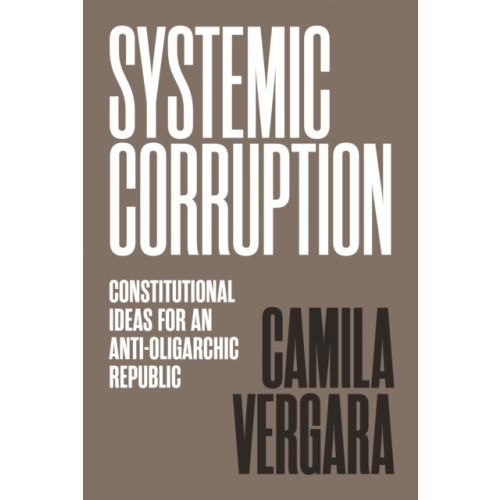 Princeton University Press Systemic Corruption (häftad, eng)