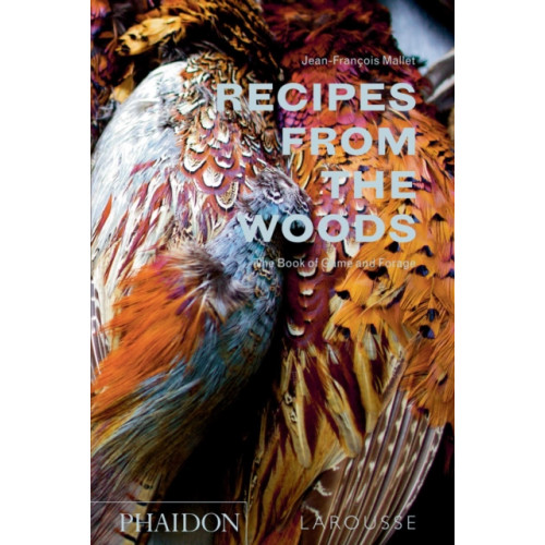 Phaidon Press Ltd Recipes from the Woods (inbunden, eng)