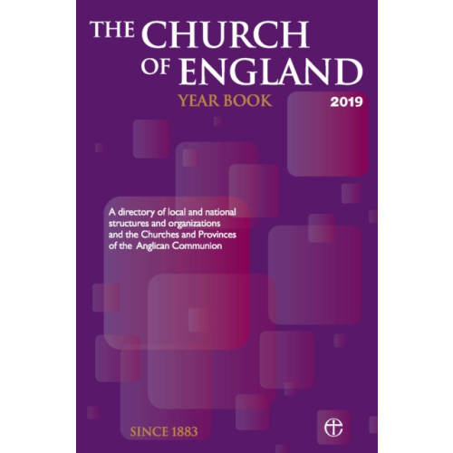 CHURCH HOUSE PUBLISHING The Church of England Year Book 2019 (häftad, eng)