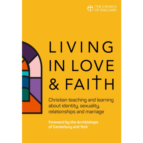 CHURCH HOUSE PUBLISHING Living in Love and Faith (häftad, eng)