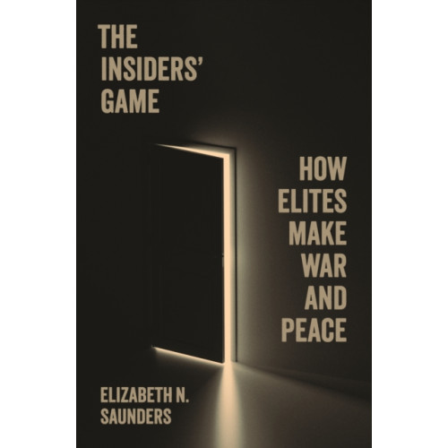 Princeton University Press The Insiders’ Game (häftad, eng)
