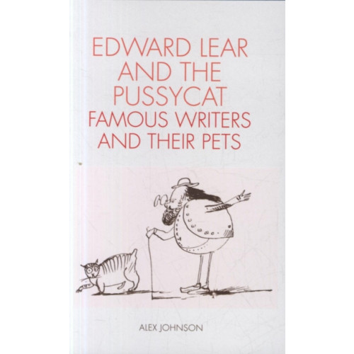 British Library Publishing Edward Lear and the Pussycat (häftad, eng)