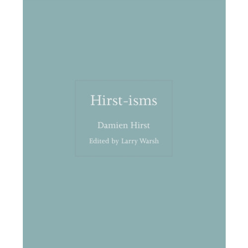 Princeton University Press Hirst-isms (inbunden, eng)