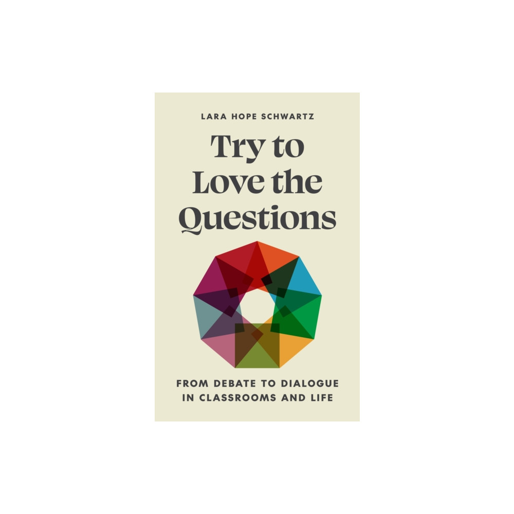 Produktbild för Try to Love the Questions (häftad, eng)