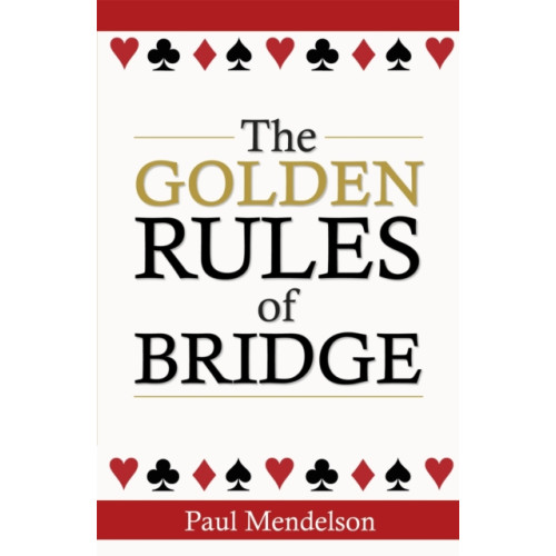 Little, Brown Book Group The Golden Rules Of Bridge (häftad, eng)