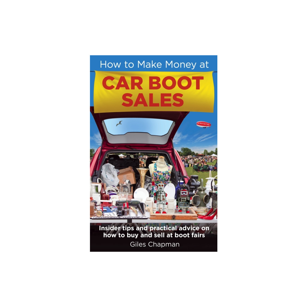 Produktbild för How To Make Money at Car Boot Sales (häftad, eng)