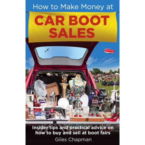 Little, Brown Book Group How To Make Money at Car Boot Sales (häftad, eng)