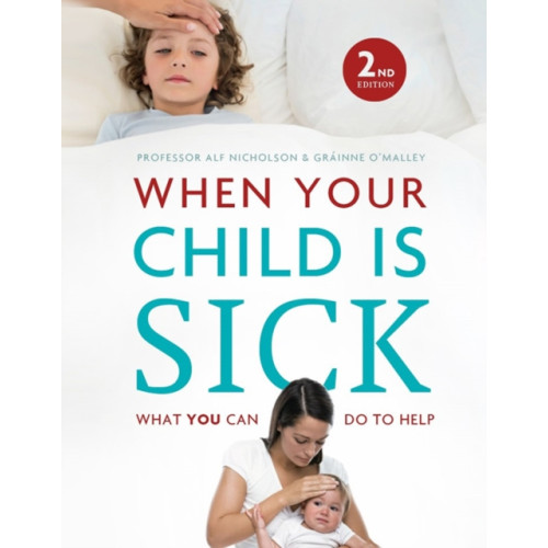 Gill When Your Child Is Sick (inbunden, eng)