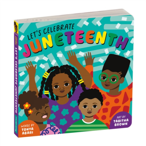 Galison Let's Celebrate Juneteenth Board Book (bok, board book, eng)