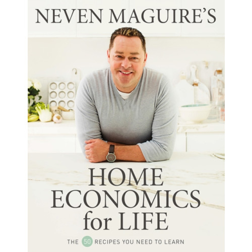 Gill Neven Maguire’s Home Economics for Life (inbunden, eng)