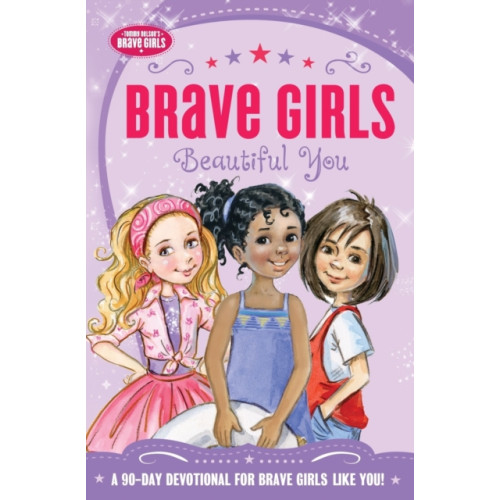 Tommy Nelson Brave Girls: Beautiful You (häftad, eng)