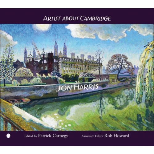 James Clarke & Co Ltd Artist about Cambridge (inbunden, eng)