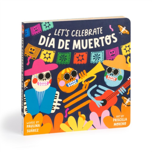 Galison Let's Celebrate Dia de Muertos Board Book (bok, board book, eng)