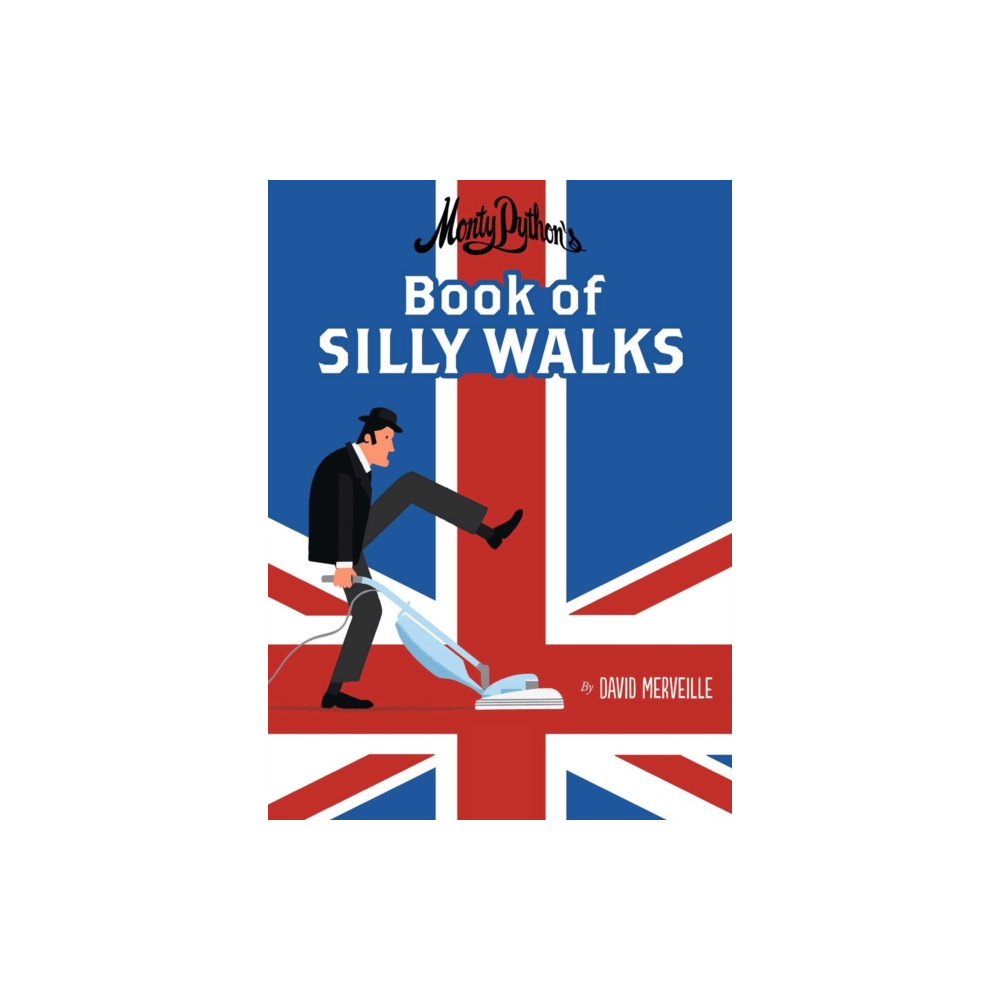 Produktbild för Monty Python's Book of Silly Walks (inbunden, eng)
