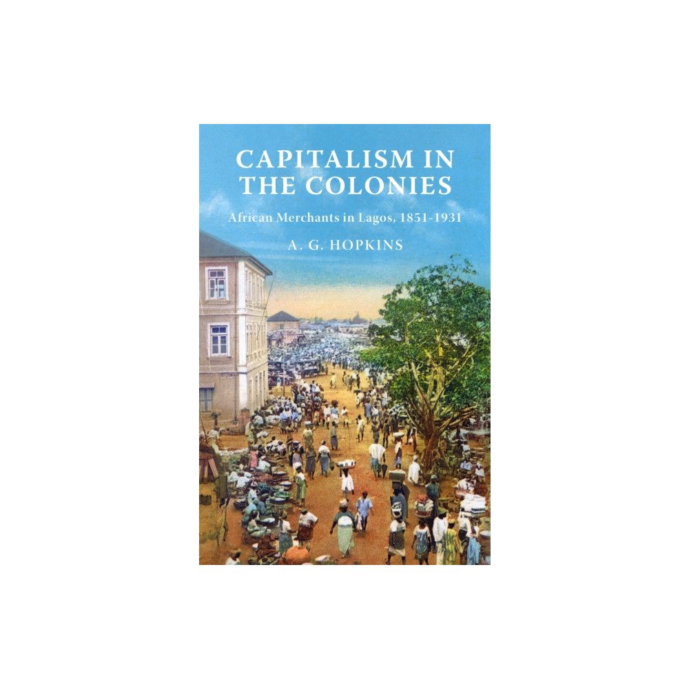 Produktbild för Capitalism in the Colonies (inbunden, eng)
