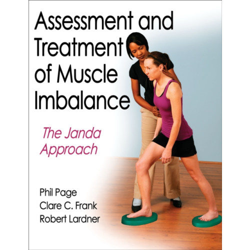 Human Kinetics Publishers Assessment and Treatment of Muscle Imbalance (inbunden, eng)