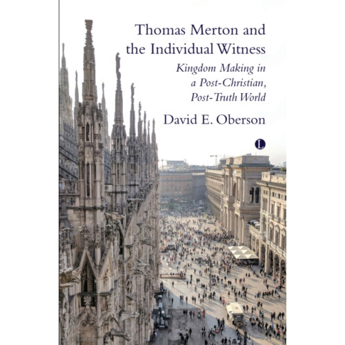 James Clarke & Co Ltd Thomas Merton and the Individual Witness (häftad, eng)