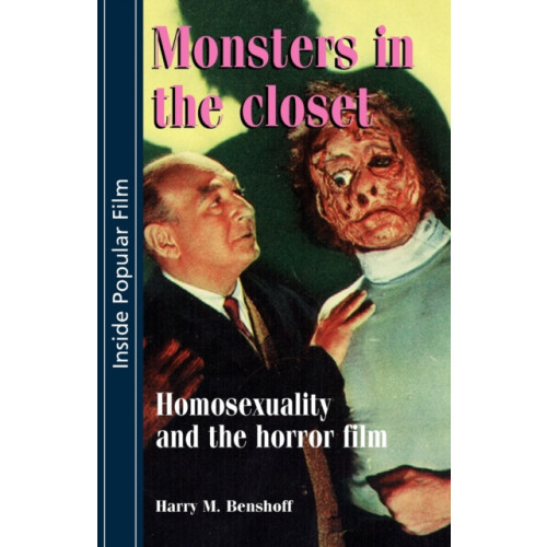 Manchester university press Monsters in the Closet (häftad, eng)