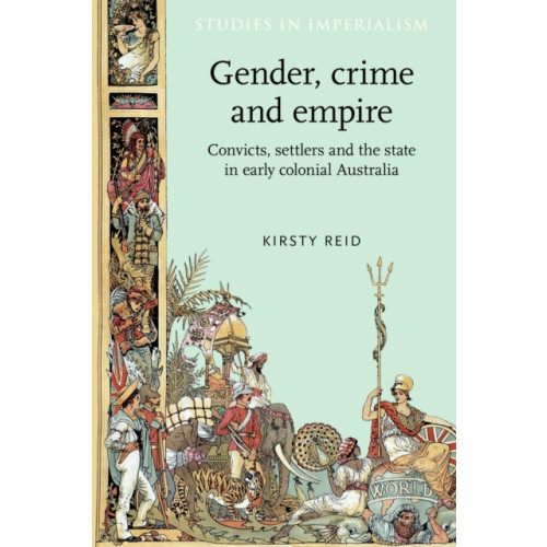 Manchester university press Gender, crime and empire (häftad, eng)