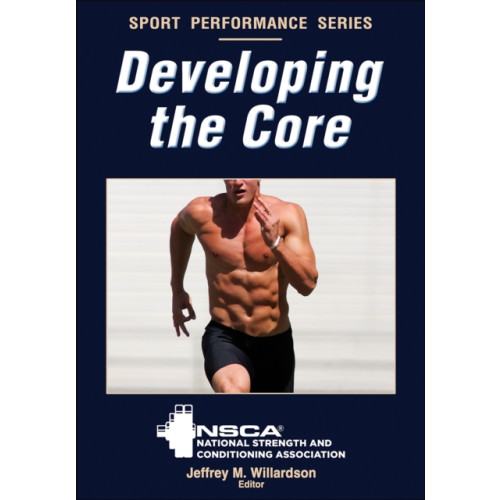 Human Kinetics Publishers Developing the Core (häftad, eng)