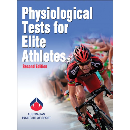 Human Kinetics Publishers Physiological Tests for Elite Athletes (inbunden, eng)