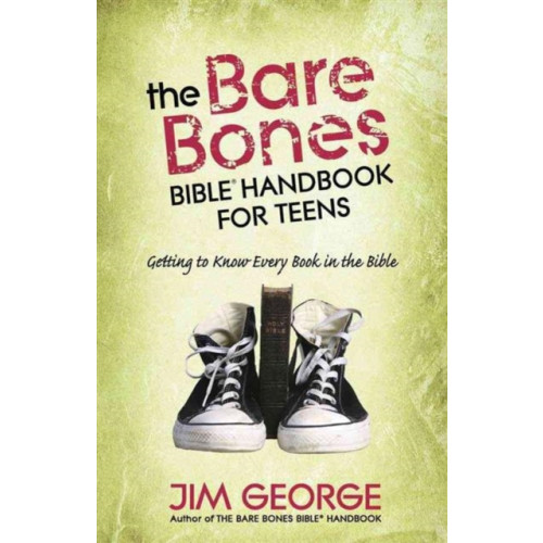 Harvest House Publishers,U.S. The Bare Bones Bible Handbook for Teens (häftad, eng)