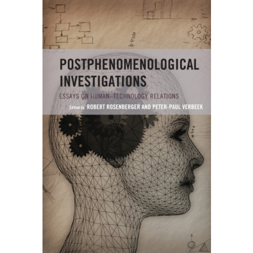 Lexington books Postphenomenological Investigations (häftad, eng)