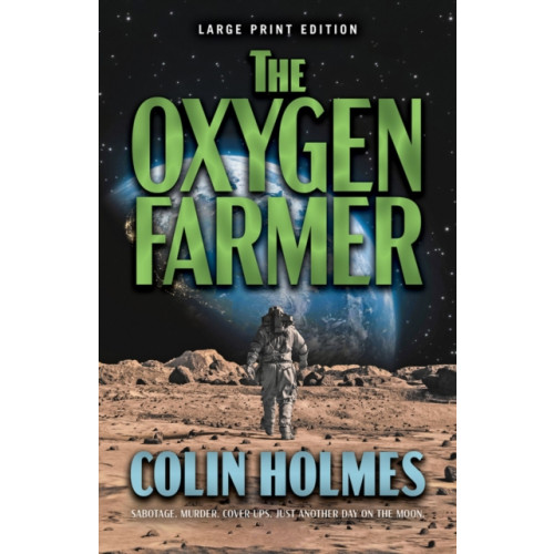 CamCat Publishing, LLC The Oxygen Farmer (häftad, eng)