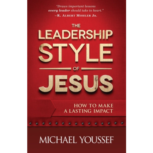 Harvest House Publishers,U.S. The Leadership Style of Jesus (häftad, eng)