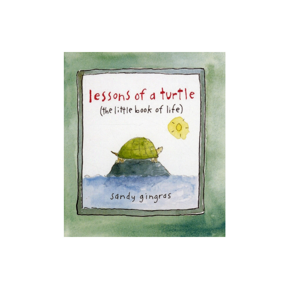 Produktbild för Lessons of a Turtle (inbunden, eng)
