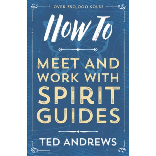 Llewellyn Publications,U.S. How To Meet and Work with Spirit Guides (häftad, eng)